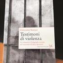 Testimoni di violenza - La camorra e il degrado sociale nel racconto di dieci detenuti